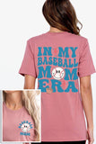 In My Baseball Mom Era Front Back Graphic T Shirts-TERRA COTTA BOUTIQUE